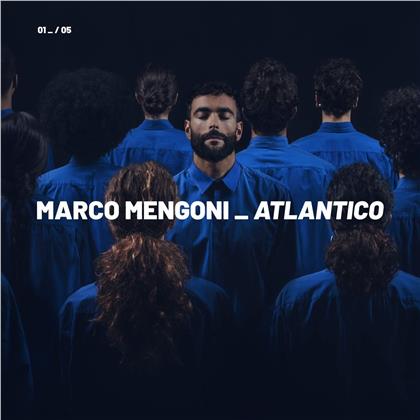 Marco Mengoni - Atlantico - 01/05 Attraverso La Gente (Deluxe Edition)