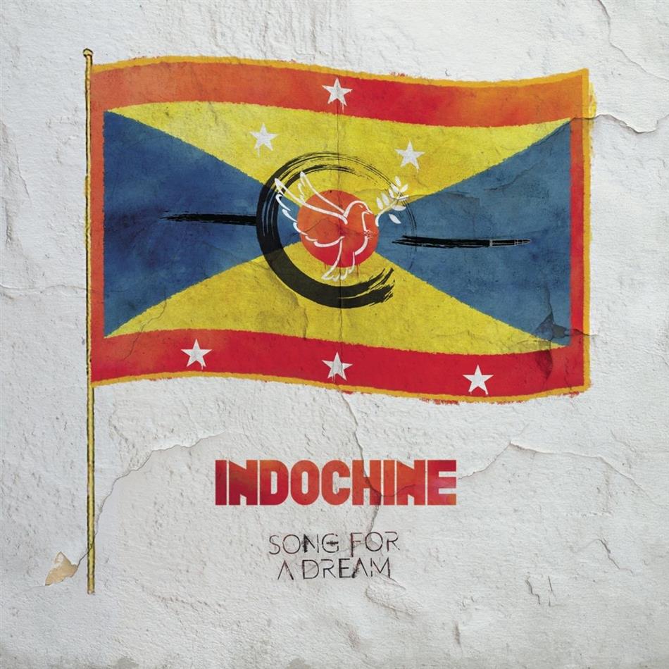 Indochine - Song for a Dream