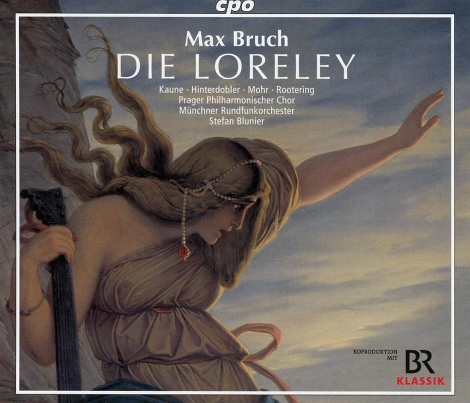 Michaela Kaune, Jan-Hendrik Rootering, Max Bruch (1838-1920), Stefan Blunier & Münchner Rundfunkorchester - Die Loreley 3 CDs