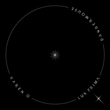Karen O & Danger Mouse - Lux Prima Etched, 12" Maxi