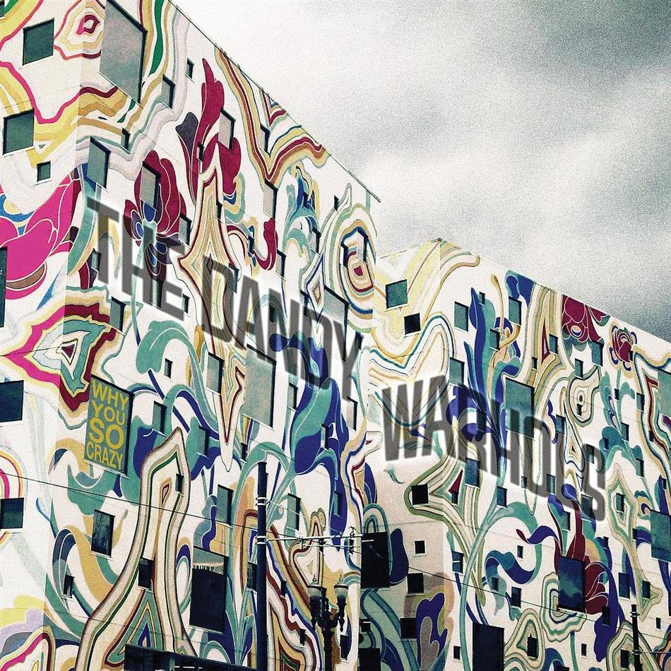 Dandy Warhols - Why You So Crazy