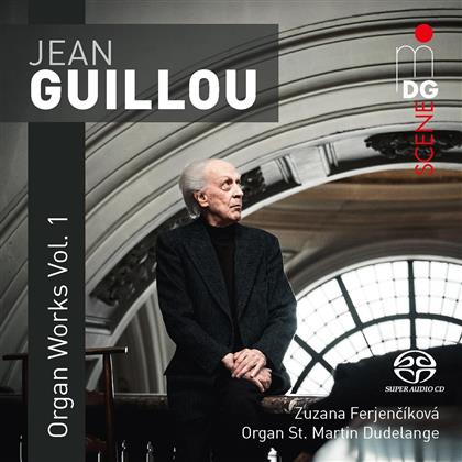 Jean Guillou (*1930) & Zuzana Ferjenc&iacute;kov&aacute; - Organ Works - Vol.1 (Hybrid SACD)