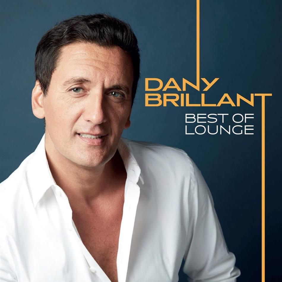 Dany Brillant - Best of Lounge