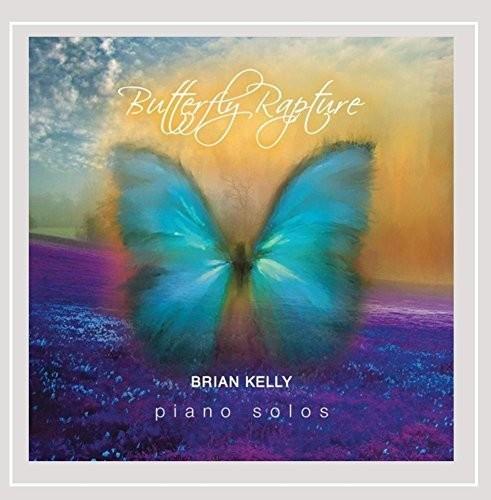 Brian Kelly - Butterfly Rapture