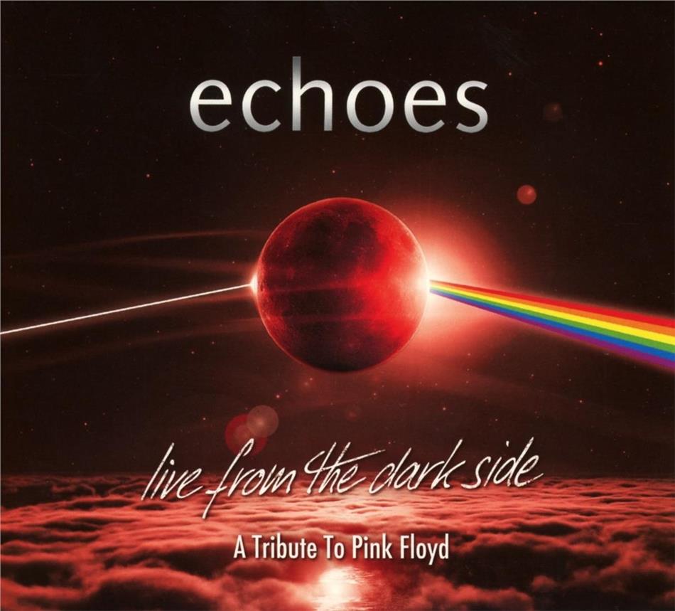 Echoes - Live From The Dark Side Digipack, 2 CDs