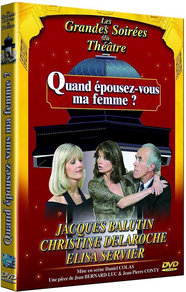 Quand épousez-vous ma femme ?