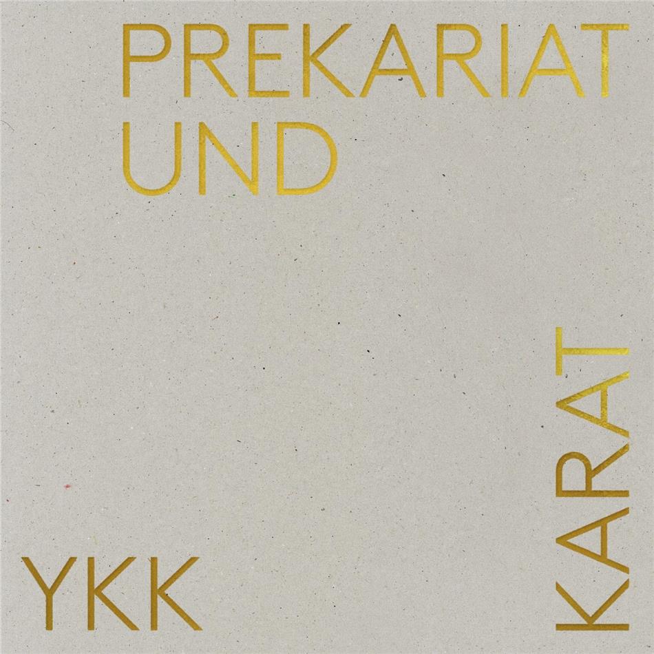 Yasmo & Die Klangkantine - Prekariat Und Karat