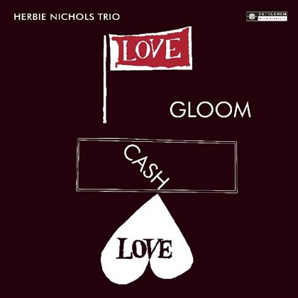 Herbie Nichols - Love,Gloom,Cash,Love (2019 Reissue, Vinyl Passion, LP)