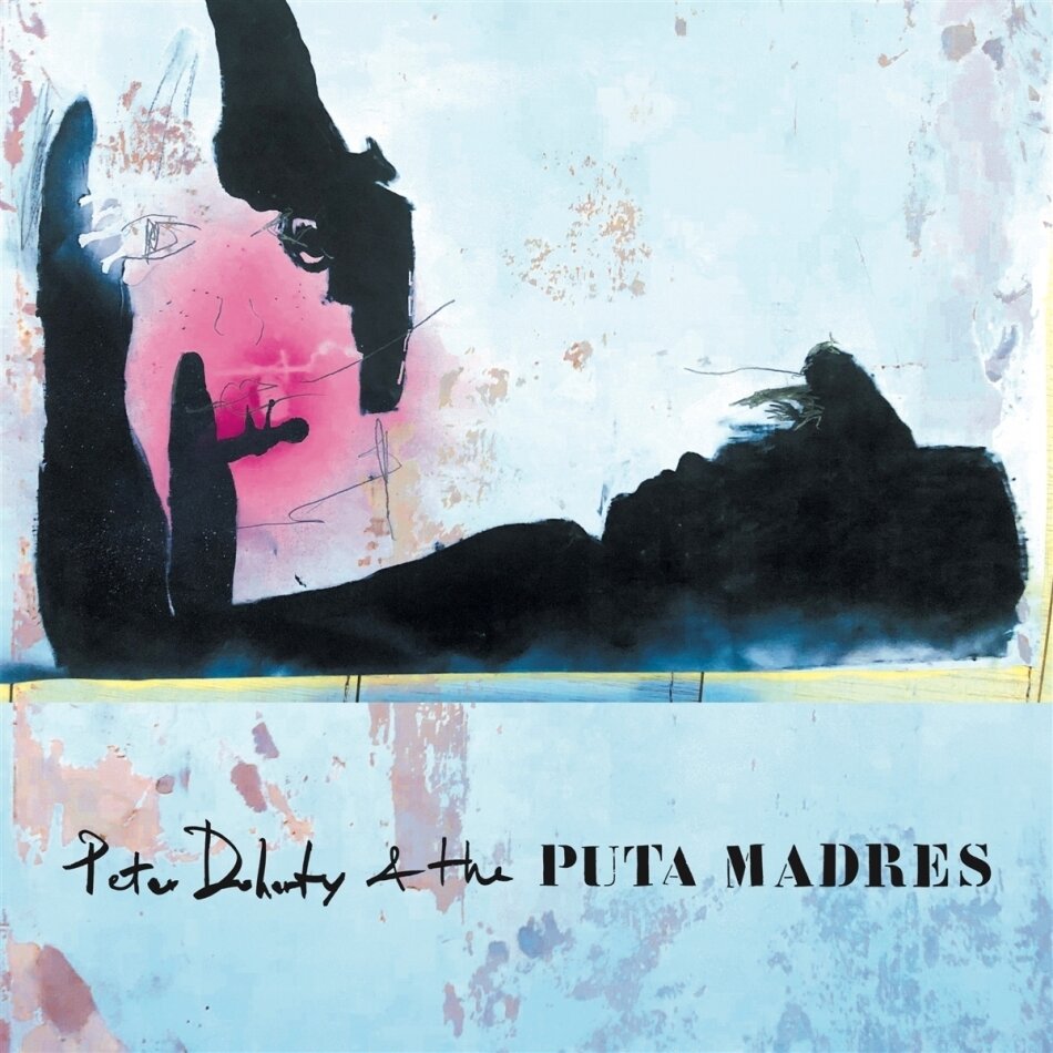 Peter Doherty (Libertines/Babyshambles) & The Puta Madres - --- Deluxe Edition, Colored, 2 LPs + CD