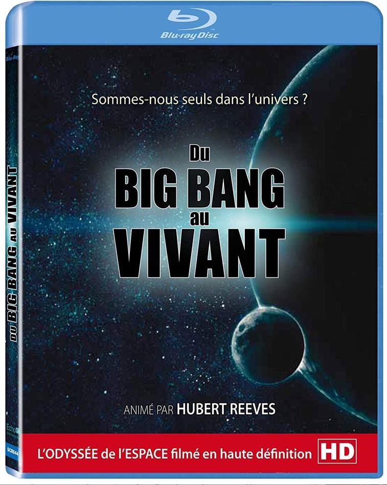 Du Big Bang au vivant (2010)