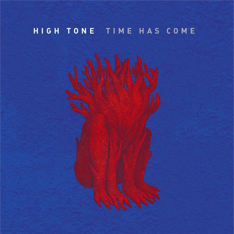 High Tone - Time Has Come