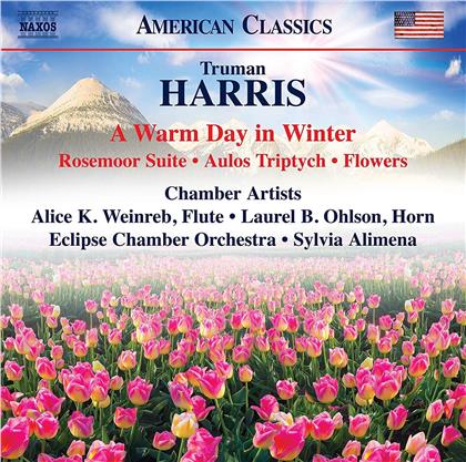 Truman Harris (*1945), Sylvia Alimena & Eclipse Chamber Orchestra - A Warm Day In Winter / Rosemoor Suite