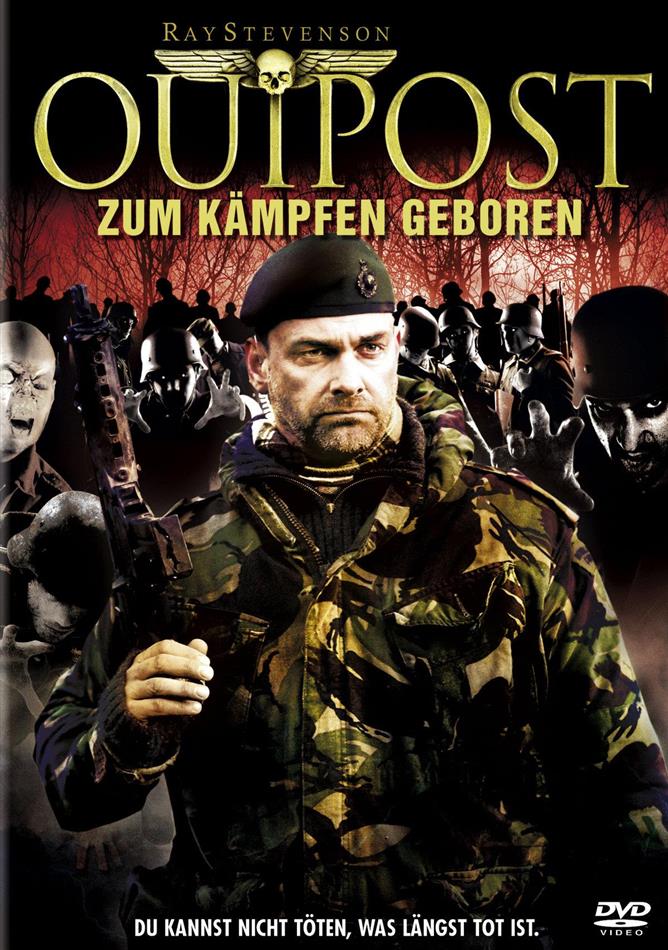 Outpost - Zum Kämpfen geboren (2008)