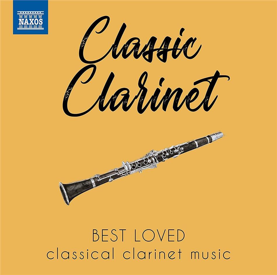 Classic Clarinet - Best Loved Classical Clarinet Music