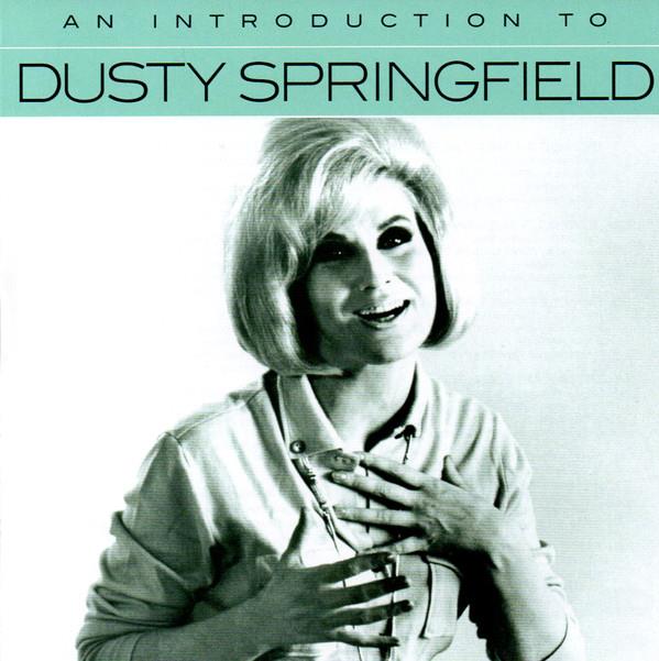Dusty Springfield - An Introduction To