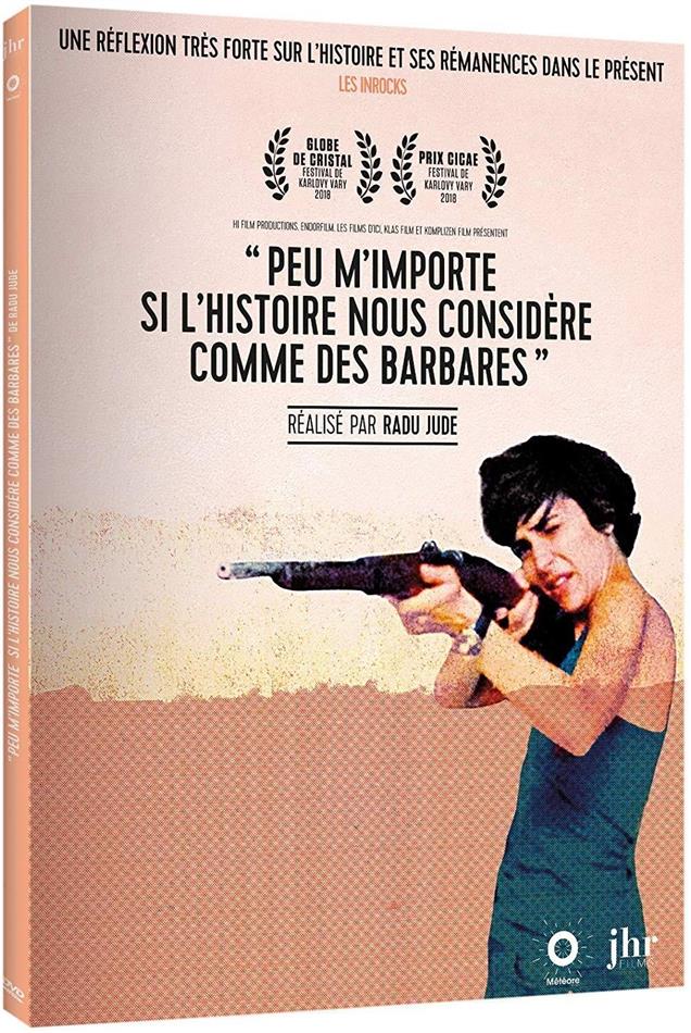 Peu m'importe si l'histoire nous considère comme des barbares (2018)