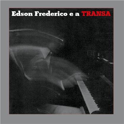 Edson Frederico - E A Transa (Music On Vinyl, 2019 Reissue, Transparent Red Vinyl, LP)