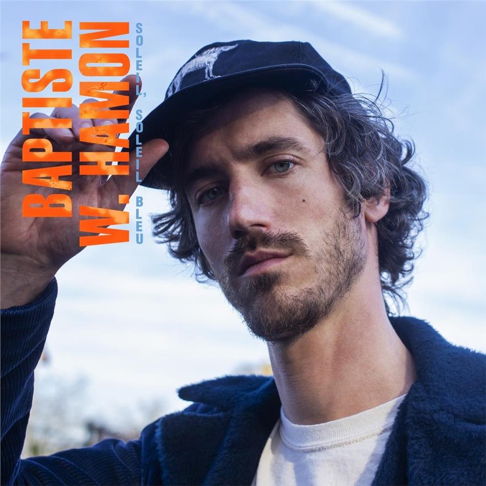 Baptiste W. Hamon - Soleil, Soleil Bleu