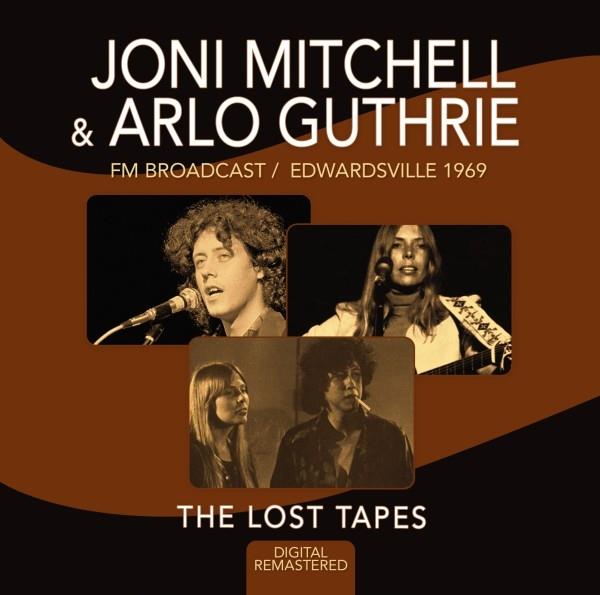 Joni Mitchell & Arlo Guthrie - The Lost Tapes 1969