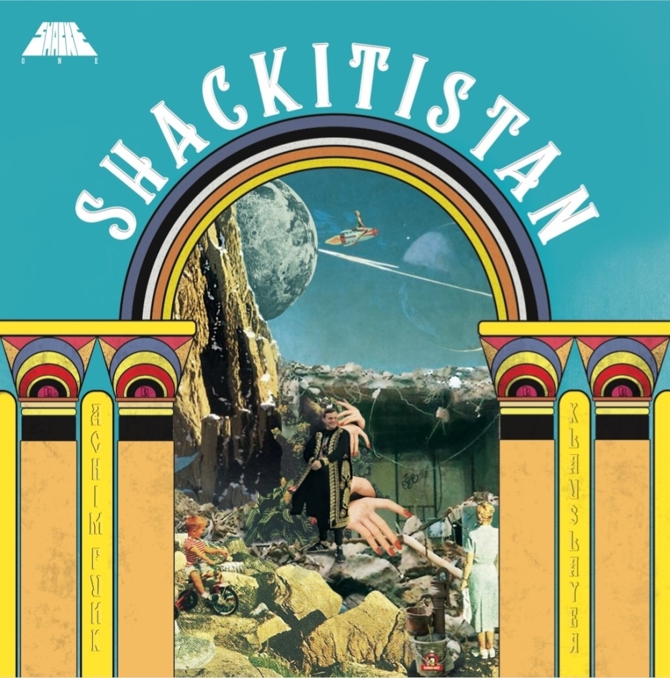 Shacke One - Shackitistan