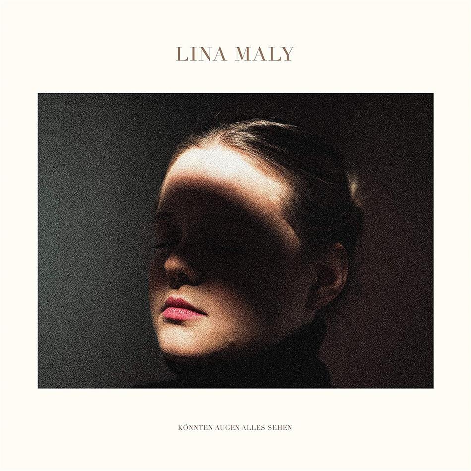Lina Maly - Könnten Augen alles sehen