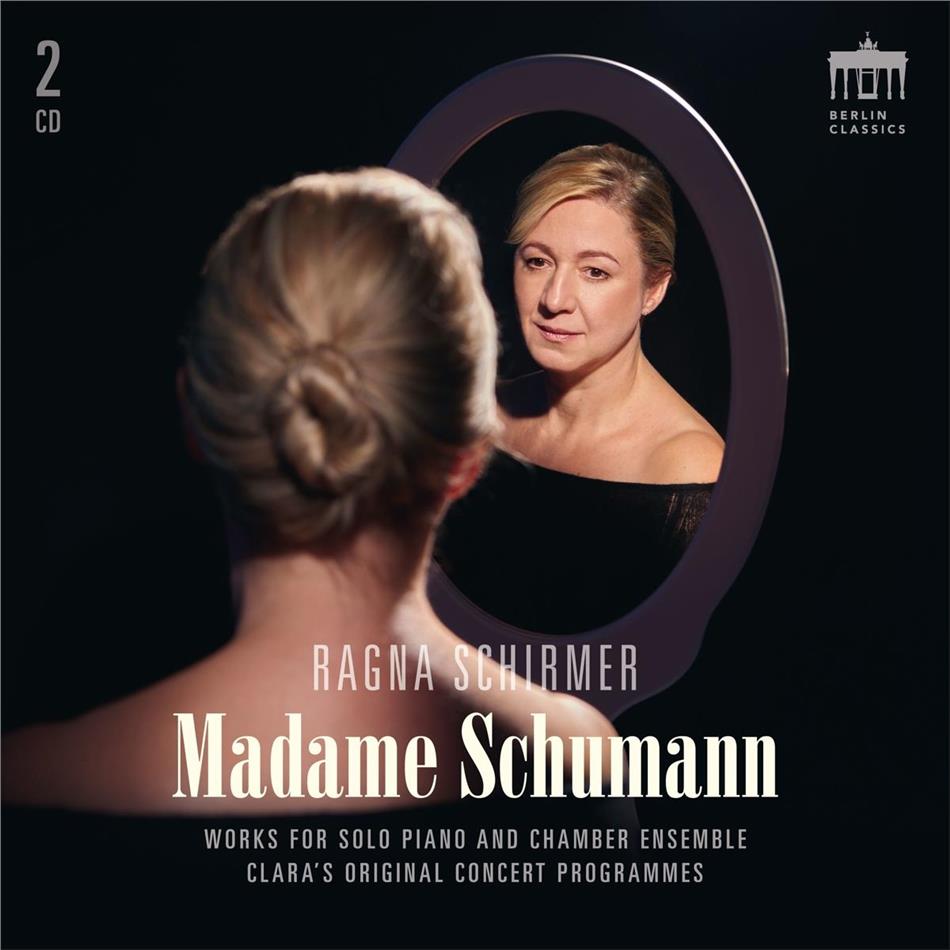 Ragna Schirmer - Madame Schumann 2 CDs