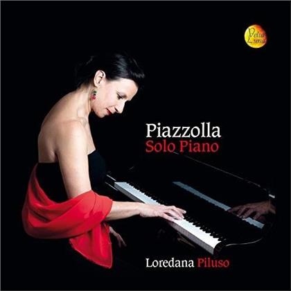 Astor Piazzolla (1921-1992) & Loredana Piluso - Solo Piano
