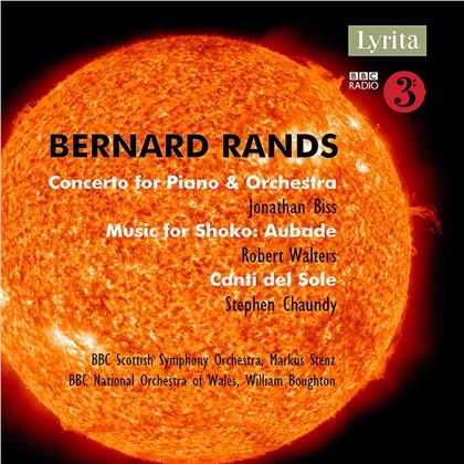 Markus Stenz, William Boughton, Bernard Rands (*1934), Jonathan Biss, Robert Walters (Composer), &hellip; - Canti Del Sole/Music For