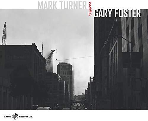Mark Turner & Gary Foster - Mark Turner Meets Gary Foster Limited Edition