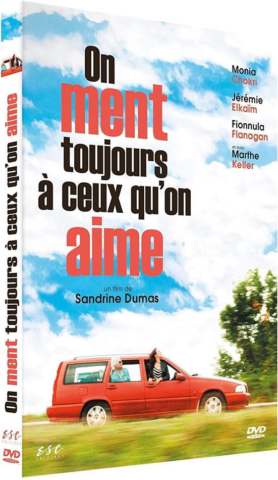 On ment toujours à ceux qu'on aime (2019)