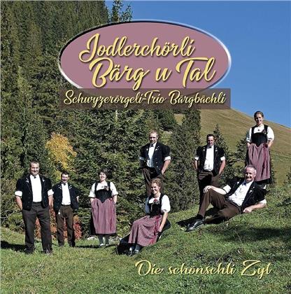 Jodlerch&ouml;rli B&auml;rg u Tal - Die sch&ouml;nschti Zyt