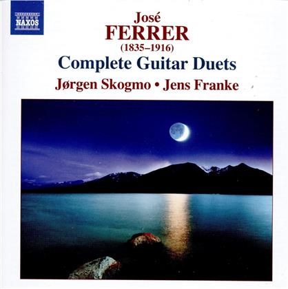 Jorgen Skogmo, Jens Franke & Jos&eacute; Ferrer (1835-1916) - Complete Guitar Duets