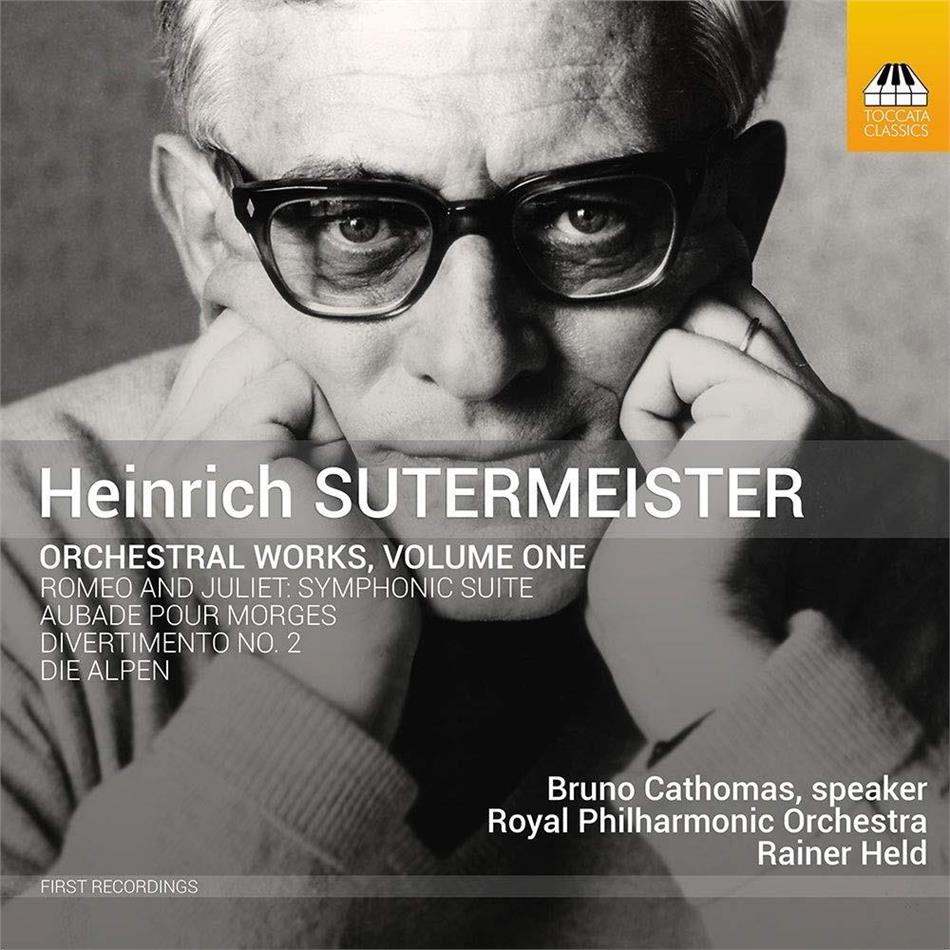 Bruno Cathomas, Heinrich Sutermeister & The Royal Philharmonic Orchestra - Orchestral Works 1