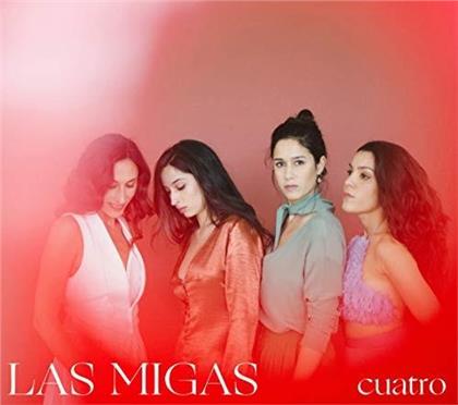 Las Migas - Cuatro