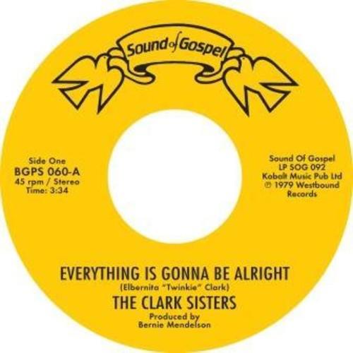 Clark Sisters - Everything Is Gonna Be Alright 7" Single
