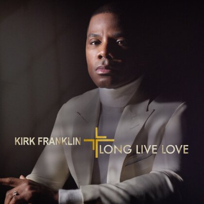 Kirk Franklin - Long Live Love