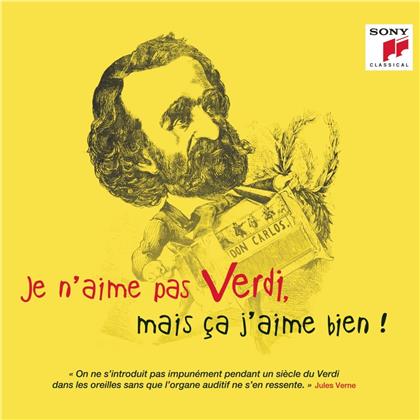 Giuseppe Verdi (1813-1901) - Je n'aime pas Verdi, mais &ccedil;a j'aime bien !