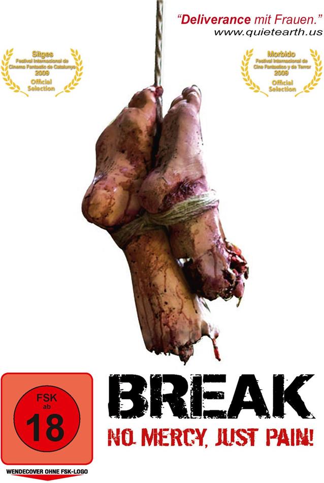 Break - No Mercy, Just Pain! (2009)