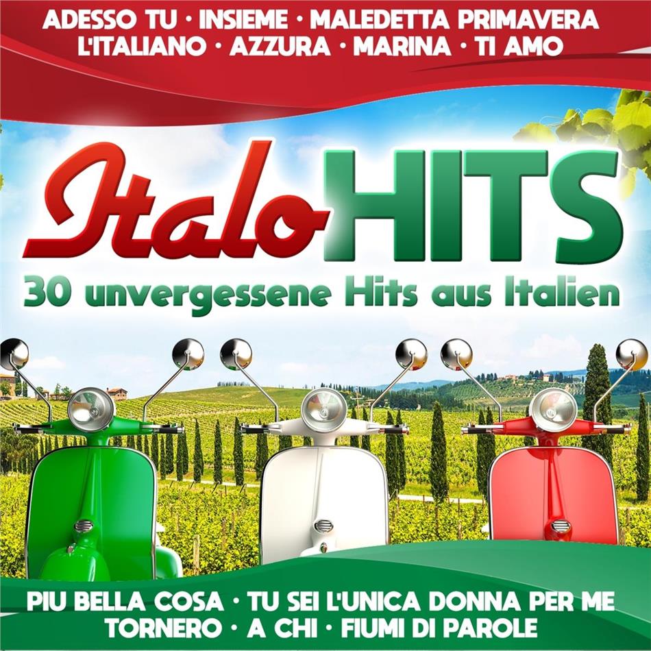 Italo Hits - 30 unvergessene Hits aus Italien 2 CDs