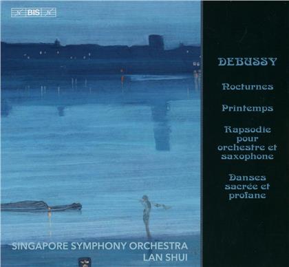 Claude Debussy (1862-1918), Lan Shui & Singapore Symphony Orchestra - Nocturnes / Printemps / Rapsodie pour Orchestre et Saxophone - Danses Sacr&eacute;es et Preofanes (Hybrid SACD)