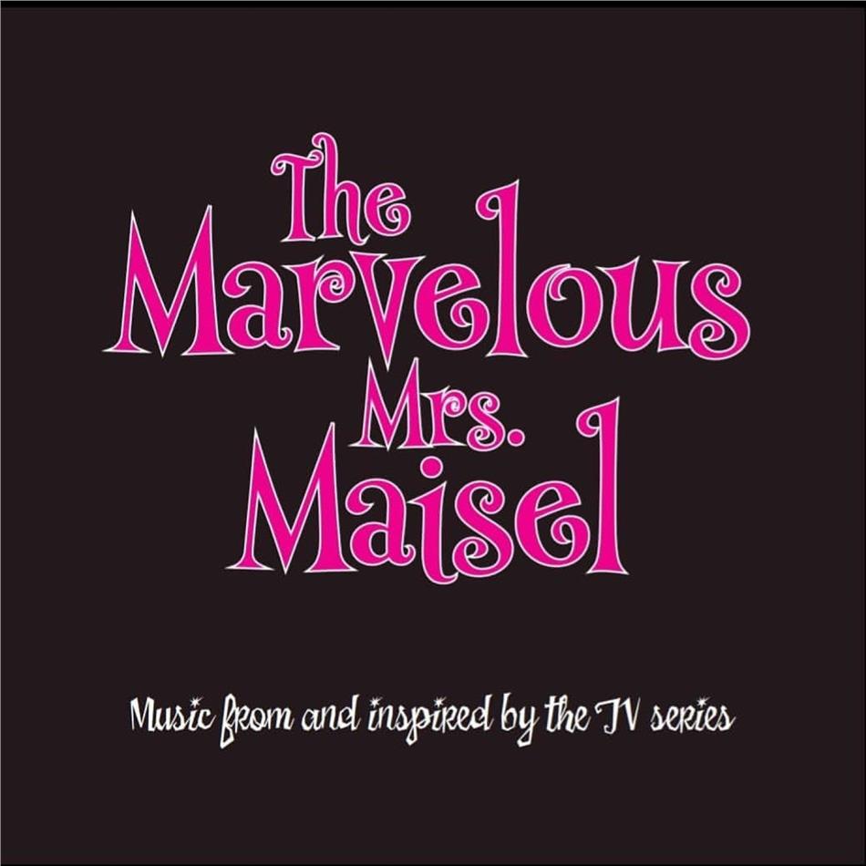 Marvelous Mrs. Maisel - Music From & Inspired By - OST