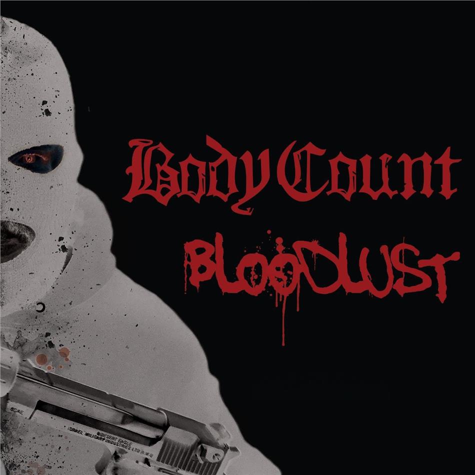 Body Count (Ice-T) - Bloodlust 2019 Reissue, Century Media