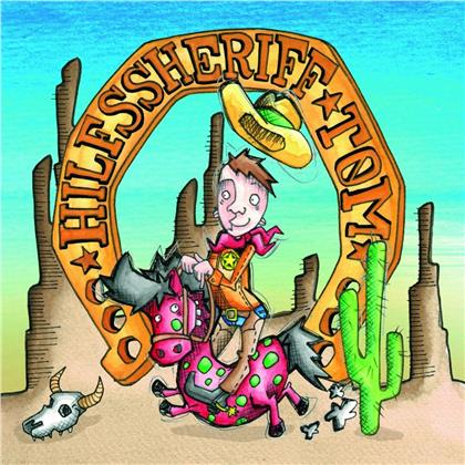 Hilfssheriff Tom - S' Gl&uuml;ckshufise