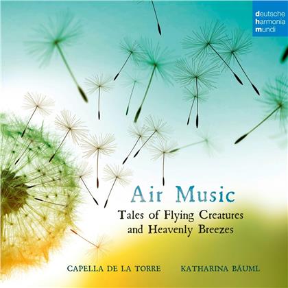 Capella De La Torre & Katharina B&auml;uml - Air Music