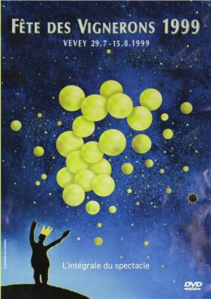 F&ecirc;te des Vignerons - 1999 : L'int&eacute;grale du spectacle