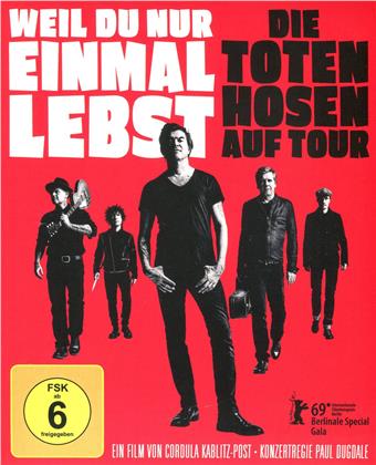 Weil du nur einmal lebst - Die Toten Hosen auf Tour (2019)