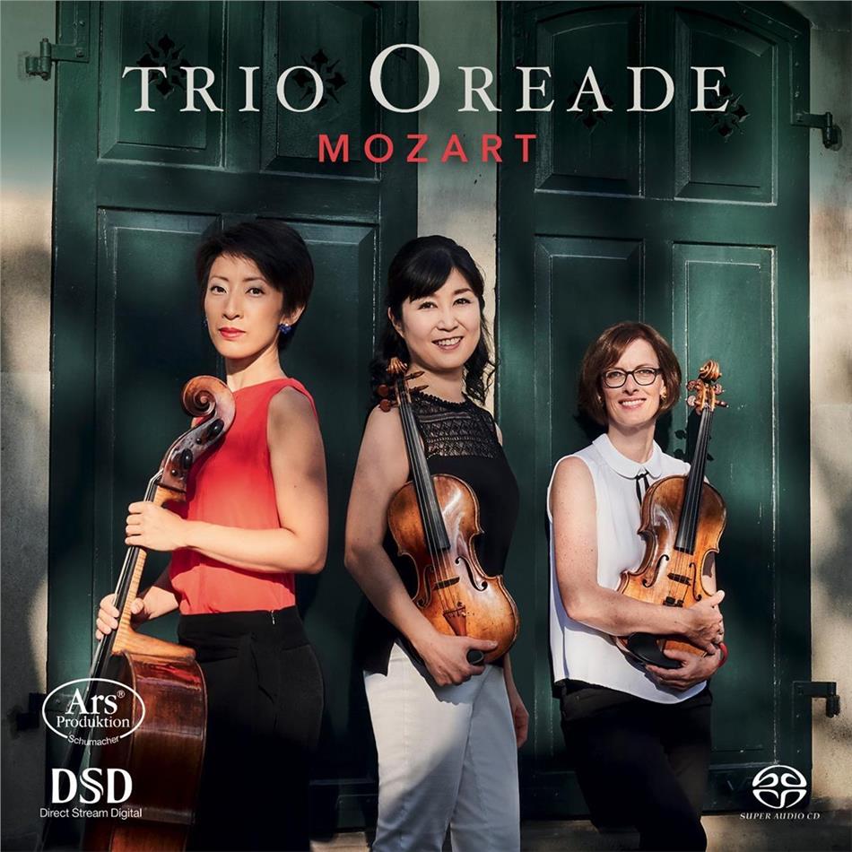 Trio Oreade & Wolfgang Amadeus Mozart (1756-1791) - Divertimento KV 563 / Streichtriosatz KV 562E / Anh. 66 Hybrid SACD