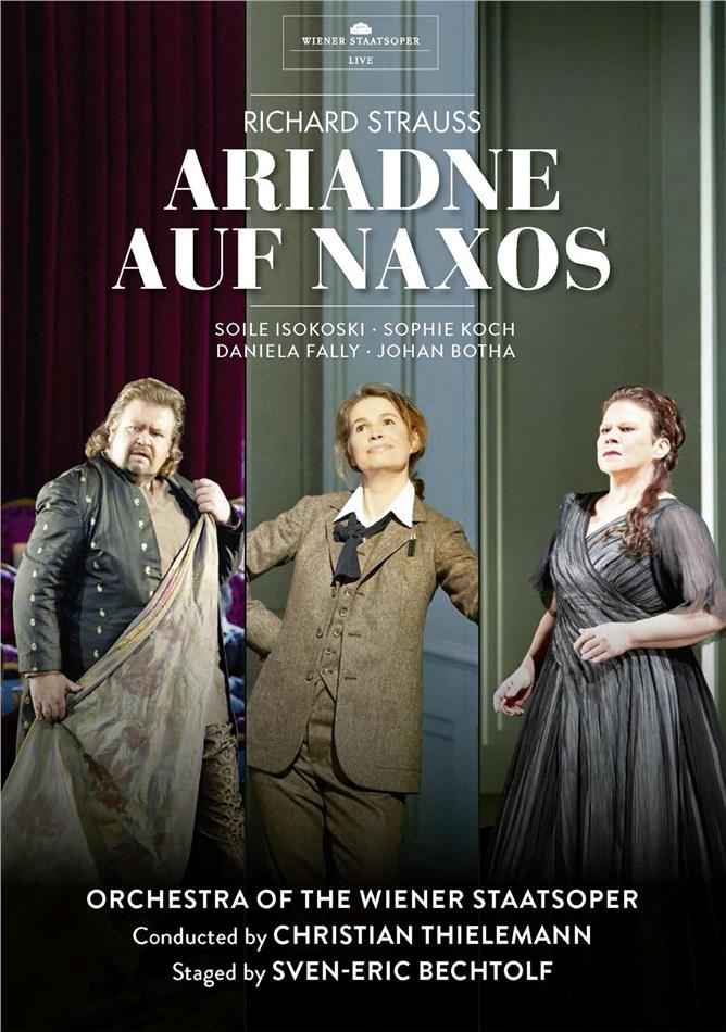 Orchestra of the Wiener Staatsoper, Christian Thielemann & Soile Isokoski - Strauss - Ariadne auf Naxos Arthaus Musik, Unitel Classica, 2 DVDs