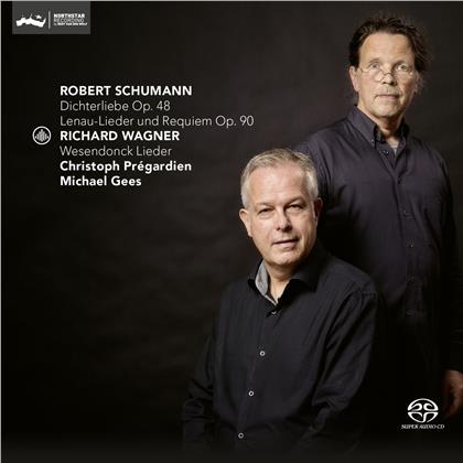 Robert Schumann (1810-1856), Richard Wagner (1813-1883), Christoph Pr&eacute;gardien & Michael Gees - Dichterliebe