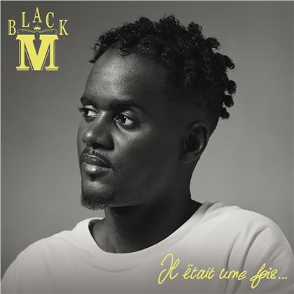 Black M - Il &eacute;tait une fois &hellip;
